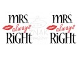 Projekt nadruku Mrs. Always Right